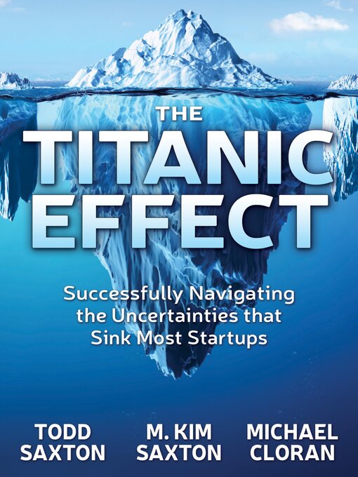 Title details for The Titanic Effect by Todd Saxton - Available